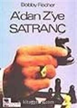 A'dan Z'ye Satranç