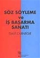 Söz Söyleme ve İş Başarma Sanatı