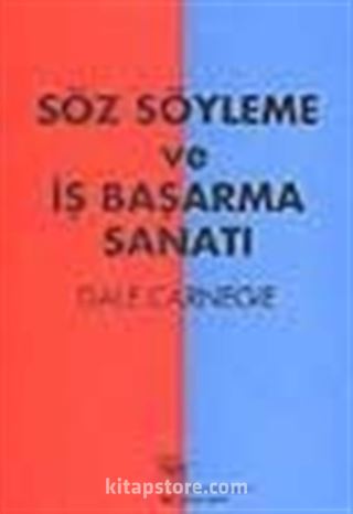 Söz Söyleme ve İş Başarma Sanatı