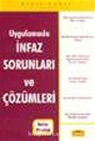 İnfaz Sorunları ve Çözümleri - İnfaz Pratiği