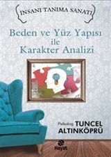 Beden ve Yüz Yapısı ile Karakter Analizi