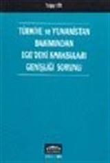 Ege'deki Karasuları Genişliği Sorunu (Türkiye ve Yunanistan Bakımından)