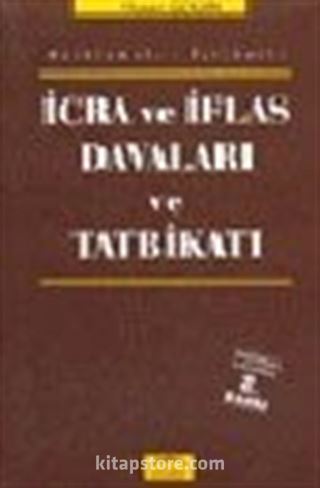 İcra İflas Davaları ve Tatbikatı