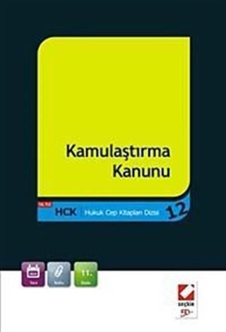 Kamulaştırma Kanunu (Hukuk Cep Kitapları 12)