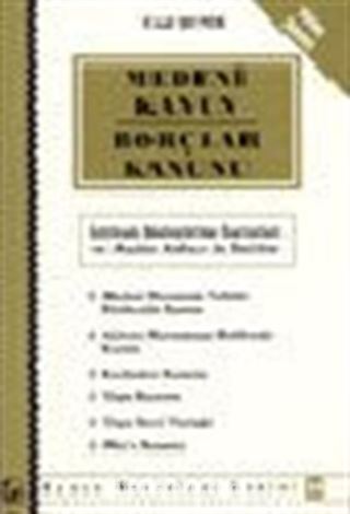 Medeni Kanun - Borçlar Kanunu