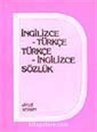 İngilizce-Türkçe, Türkçe-İngilizce Sözlük