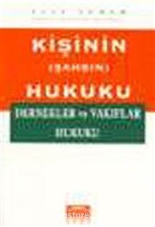 Kişinin (Şahsın) Hukuku-Dernekler ve Vakıflar Hukuku