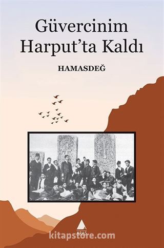 Güvercinim Harput'ta Kaldı