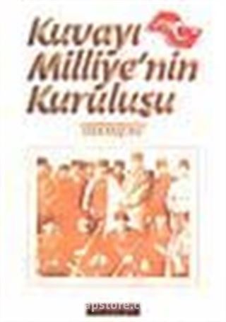 Kuvayı Milliye'nin Kuruluşu