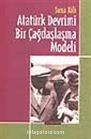 Atatürk Devrimi Bir Çağdaşlaşma Modeli