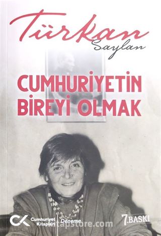 Cumhuriyet'in Bireyi Olmak