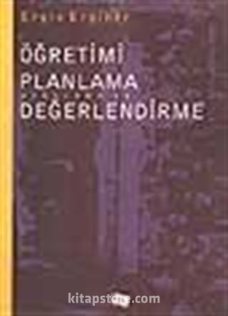 Öğretimi Planlama Uygulama ve Değerlendirme