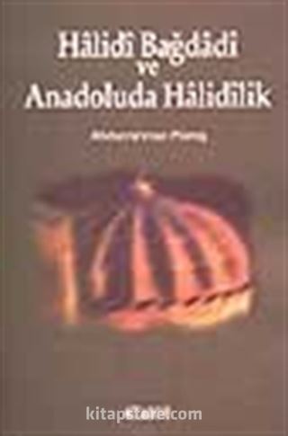 Halidi Bağdadi ve Anadoluda Halidilik