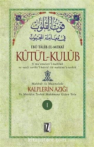 Kûtü'l-Kulûb (4 Cilt)