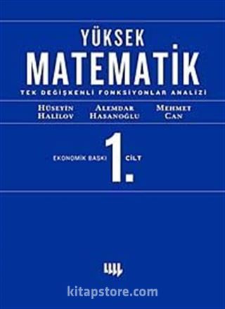 Yüksek Matematik 1 / Tek Değişkenli Fonksiyonların Analizi