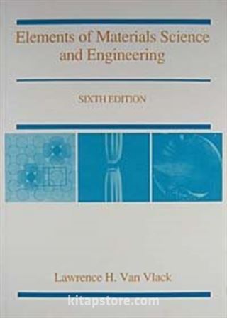 Elements of Materials Science and Engineering