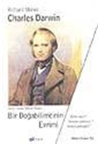 Charles Darwin / Bir Doğabilimcinin Evrimi