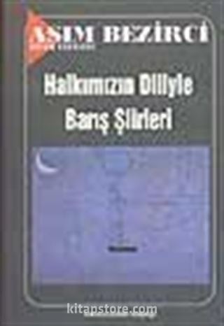 Halkımızın Diliyle Barış Şiirleri