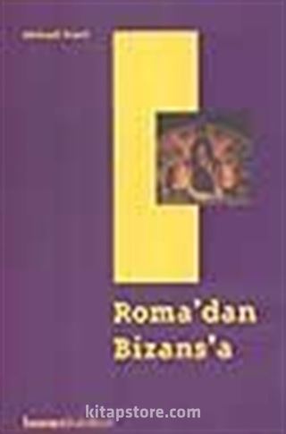 Roma'dan Bizans'a