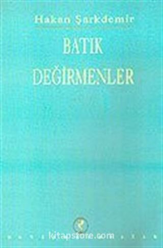 Batık Değirmenler