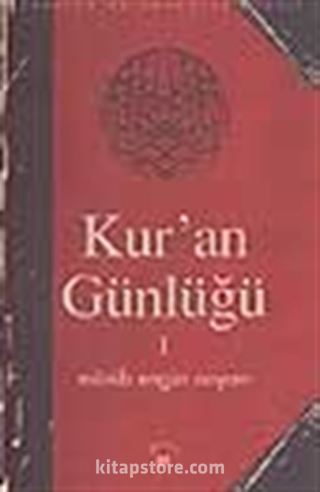 Kuran Günlüğü 1