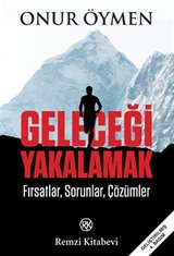 Geleceği Yakalamak