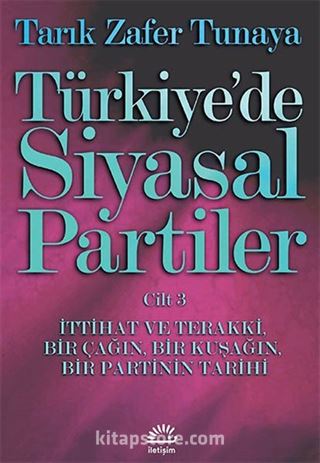 Türkiye'de Siyasal Partiler Cilt 3