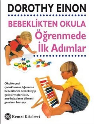 Bebeklikten Okula Öğrenmede İlk Adımlar