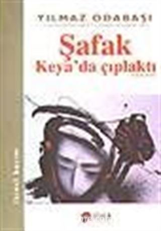 Şafak Keya'da Çıplaktı