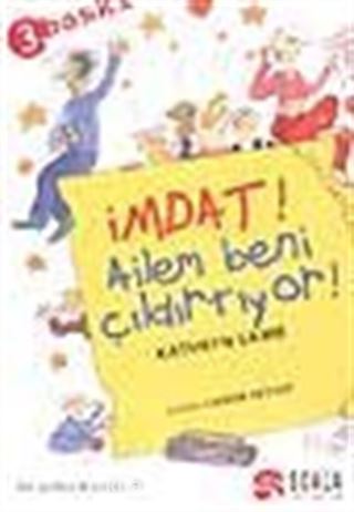 İmdat! Ailem Beni Çıldırtıyor!