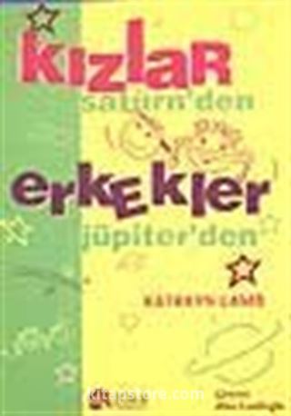 Kızlar Satürn'den Erkekler Jüpiter'den