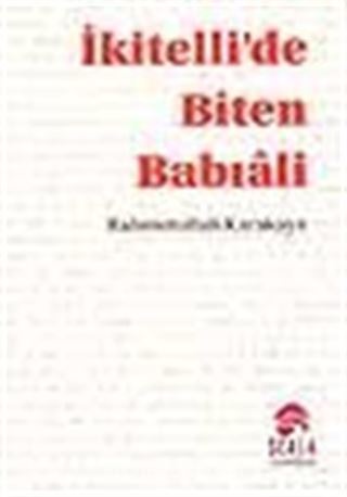 İkitelli'de Biten Babıali