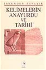 Kelimelerin Anayurdu ve Tarihi