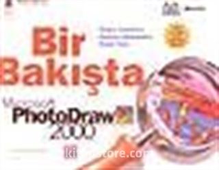 Bir Bakışta Microsoft PhotoDraw 2000 (İngilizce Sürüme Göre)