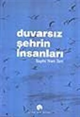 Duvarsız Şehrin İnsanları