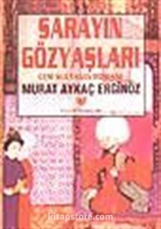 Sarayın Gözyaşları