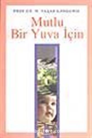 Mutlu Bir Yuva İçin