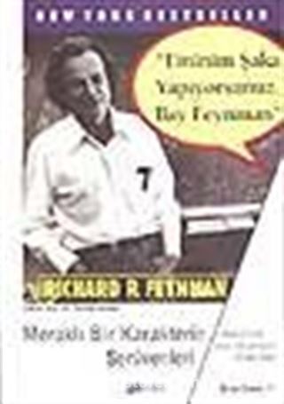 Eminim Şaka Yapıyorsunuz, Bay Feynman