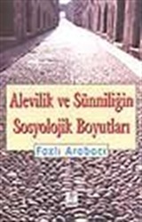 Alevilik ve Sünniliğin Sosyolojik Boyutları -Çorum Örneği-