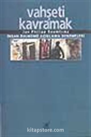 Vahşeti Kavramak