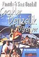 Çocuklar Denizcilik Öğreniyor