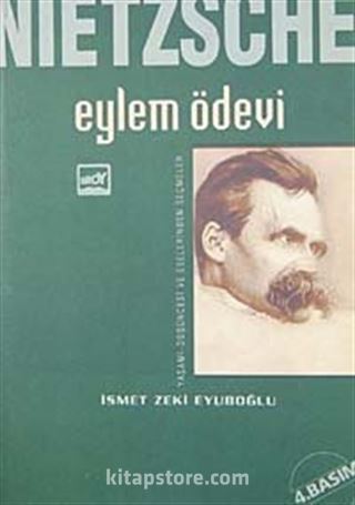 Nietzsche: Eylem Ödevi