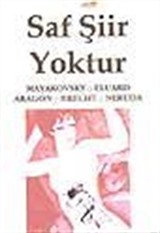 Saf Şiir Yoktur