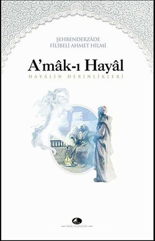 A'mak-ı Hayal (Hayalin Derinlikleri)