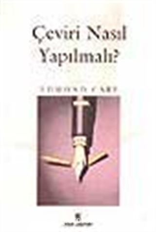 Çeviri Nasıl Yapılmalı?