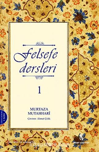 Felsefe Dersleri 1