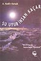 Su Uyur İnsan Kaçar