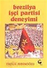 Brezilya İşçi Partisi Deneyimi