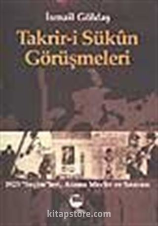 Takrir-i Sükun Görüşmeleri