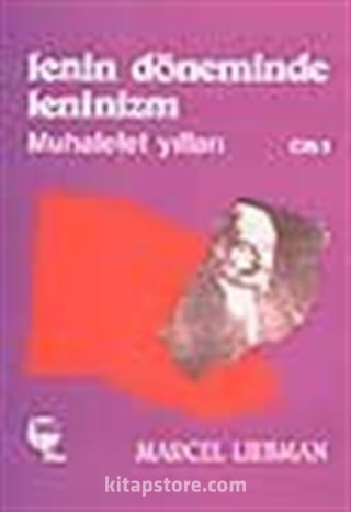 Lenin Döneminde Leninizm (Cilt 1-2) Takım